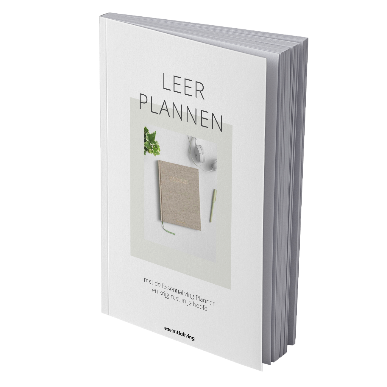gratis ebook leer plannen met de Essentialiving Planner en krijg rust in je hoofd
